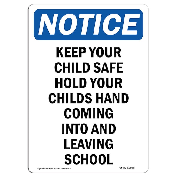 OSHA Sign, Keep Your Child Safe Hold Your, 5in X 3.5in Decal, 10PK, 3.5" W, 5" L, Portrait, PK10